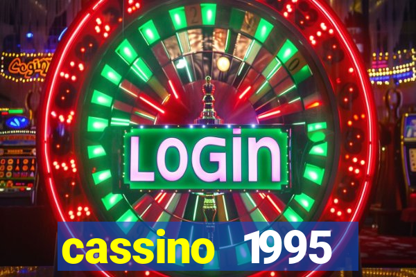 cassino 1995 dublado online